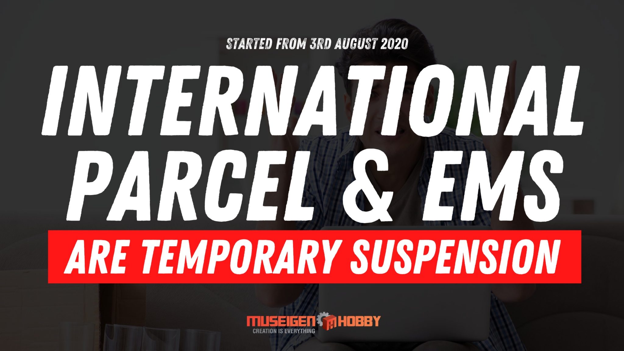 International parcel and ems are temporary suspension