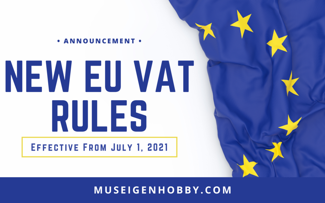 Announcement on Adjustment to European Union (EU) Value-Added Tax (VAT) and Import One Stop Shop (IOSS)